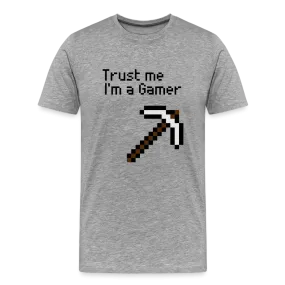 Game On: Trust Me, I'm a Gamer" T-Shirt